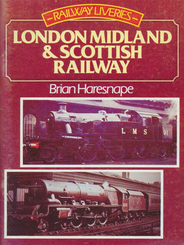 Railway Liveries: London Midland and Scottish Railway