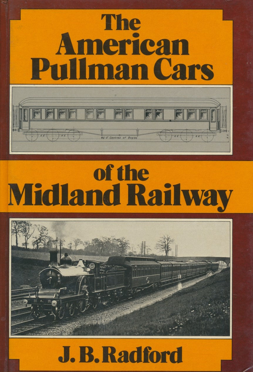 The American Pullman Cars of the Midland Railway