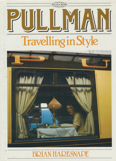 Pullman: Travelling in Style