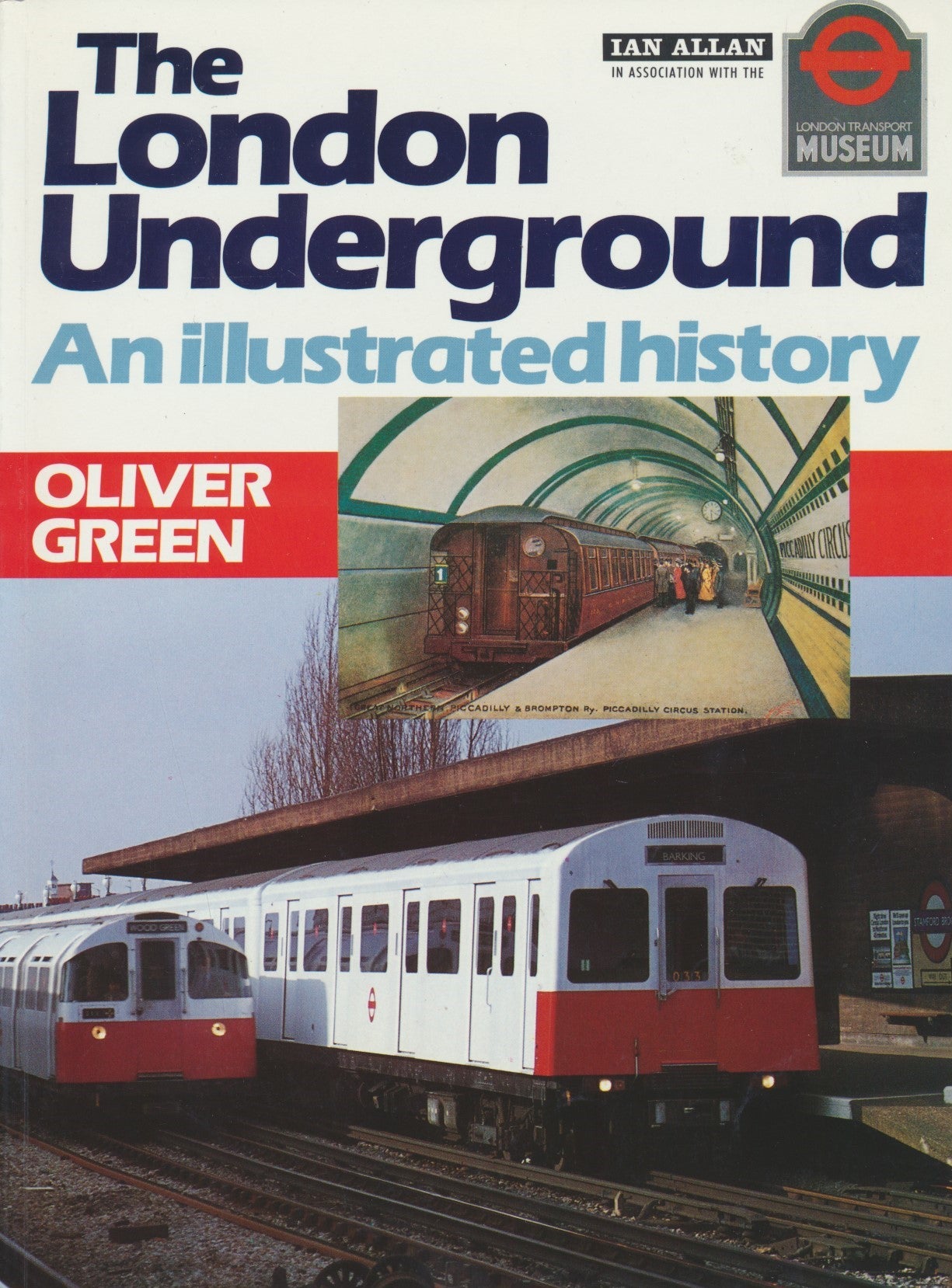 The London Underground - An Illustrated History