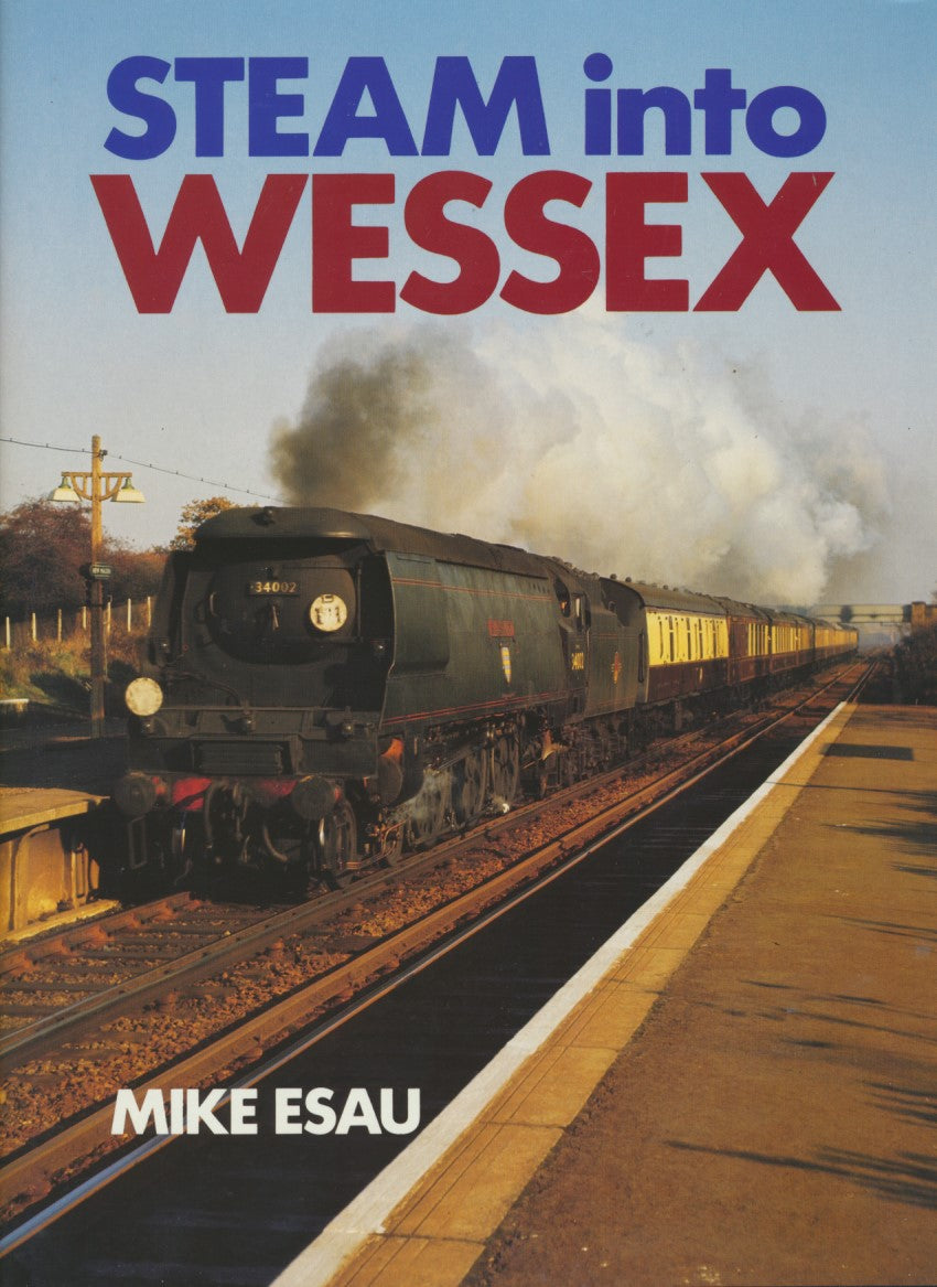 Steam into Wessex