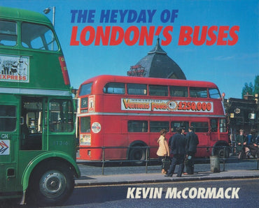 The Heyday of London's Buses