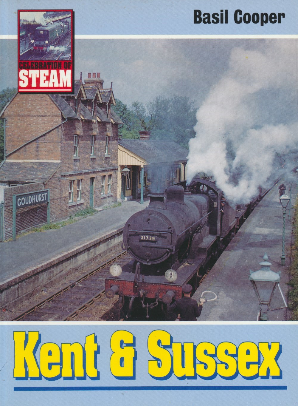 Celebration of Steam: Kent & Sussex