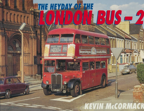 The Heyday of the London Bus - 2