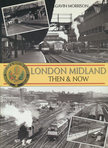 London Midland, Then and Now