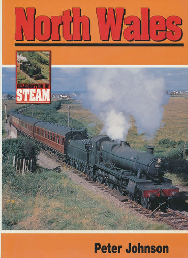 Celebration of Steam: North Wales