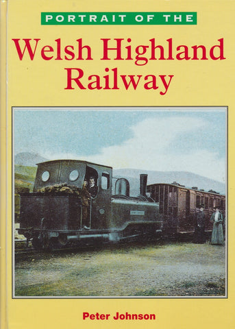 Portrait of the Welsh Highland Railway