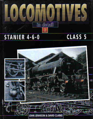 Locomotives in Detail: 2 - Stanier 4-6-0 Class 5