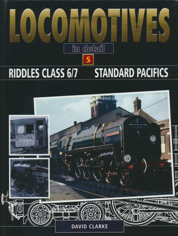 Locomotives in Detail: 5 - Riddles Class 6/7 Standard Pacifics