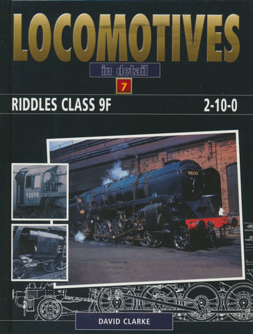 Locomotives in Detail: 7 - Riddles Class 9F 2-10-0