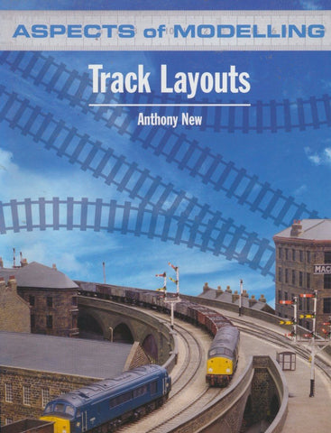 Track Layouts (Aspects of Modelling)