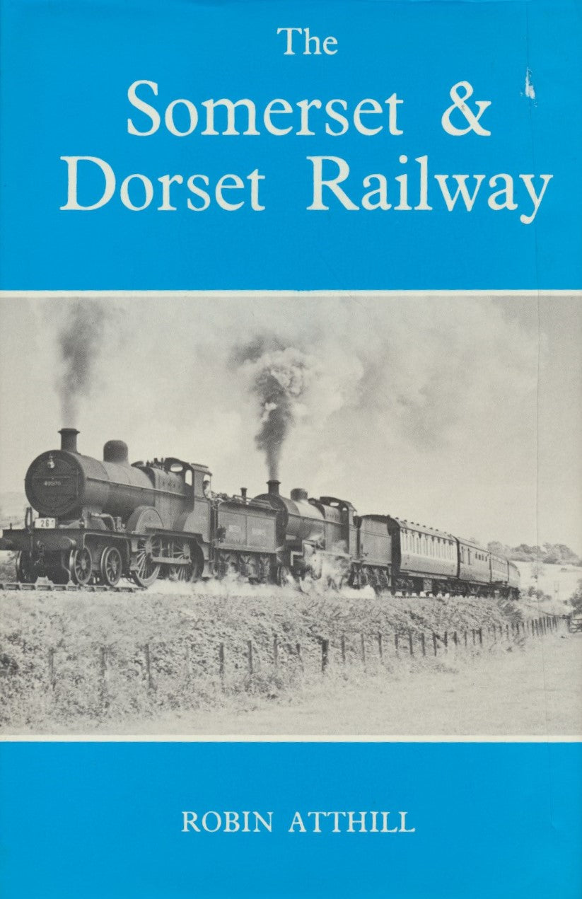 The Somerset & Dorset Railway