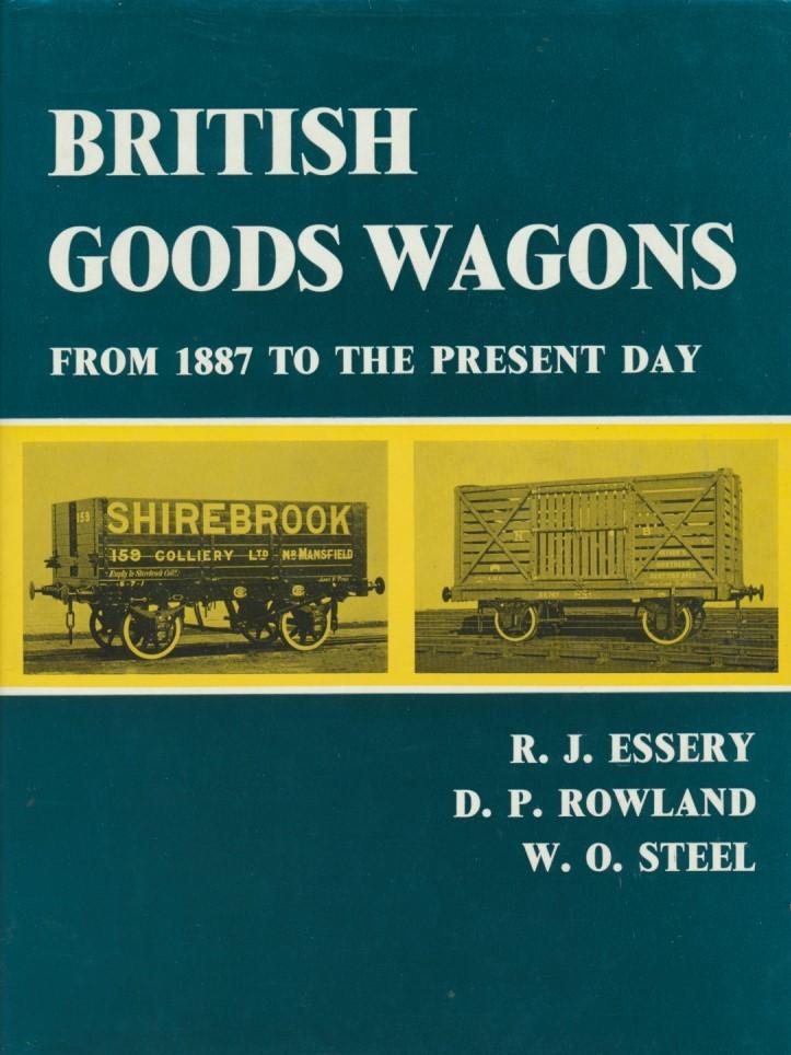 British Goods Wagons: From 1887 to the Present Day