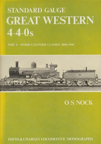 Standard Gauge Great Western 4-4-0's. Part 1: Inside-Cylinder Classes, 1894-1910