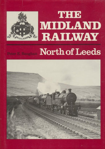 The Midland Railway North of Leeds