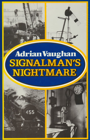 Signalman's Nightmare
