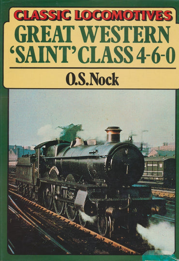 Great Western "Saint" Class 4-6-0 (Classic locomotives)
