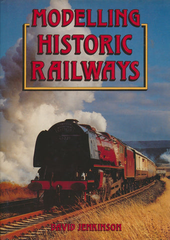 Modelling Historic Railways