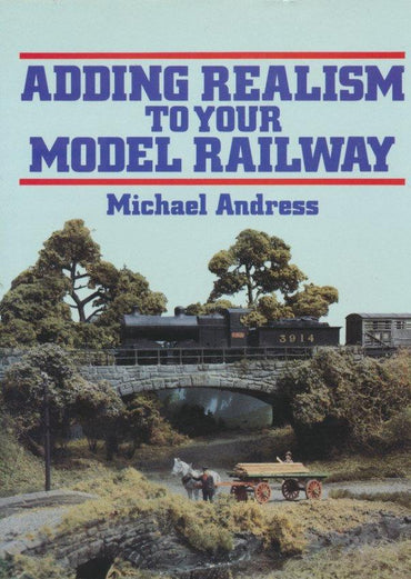 Adding Realism to Your Model Railway