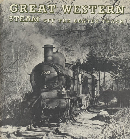 Great Western Steam Off the Beaten Track