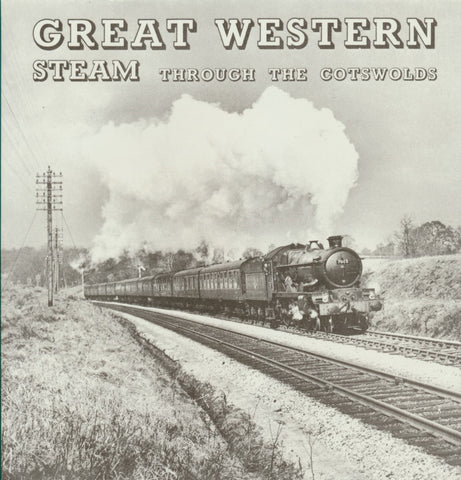 Great Western Steam Through The Cotswolds