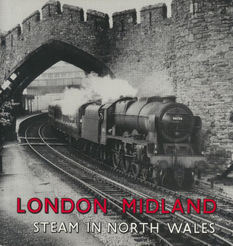 London Midland Steam in North Wales