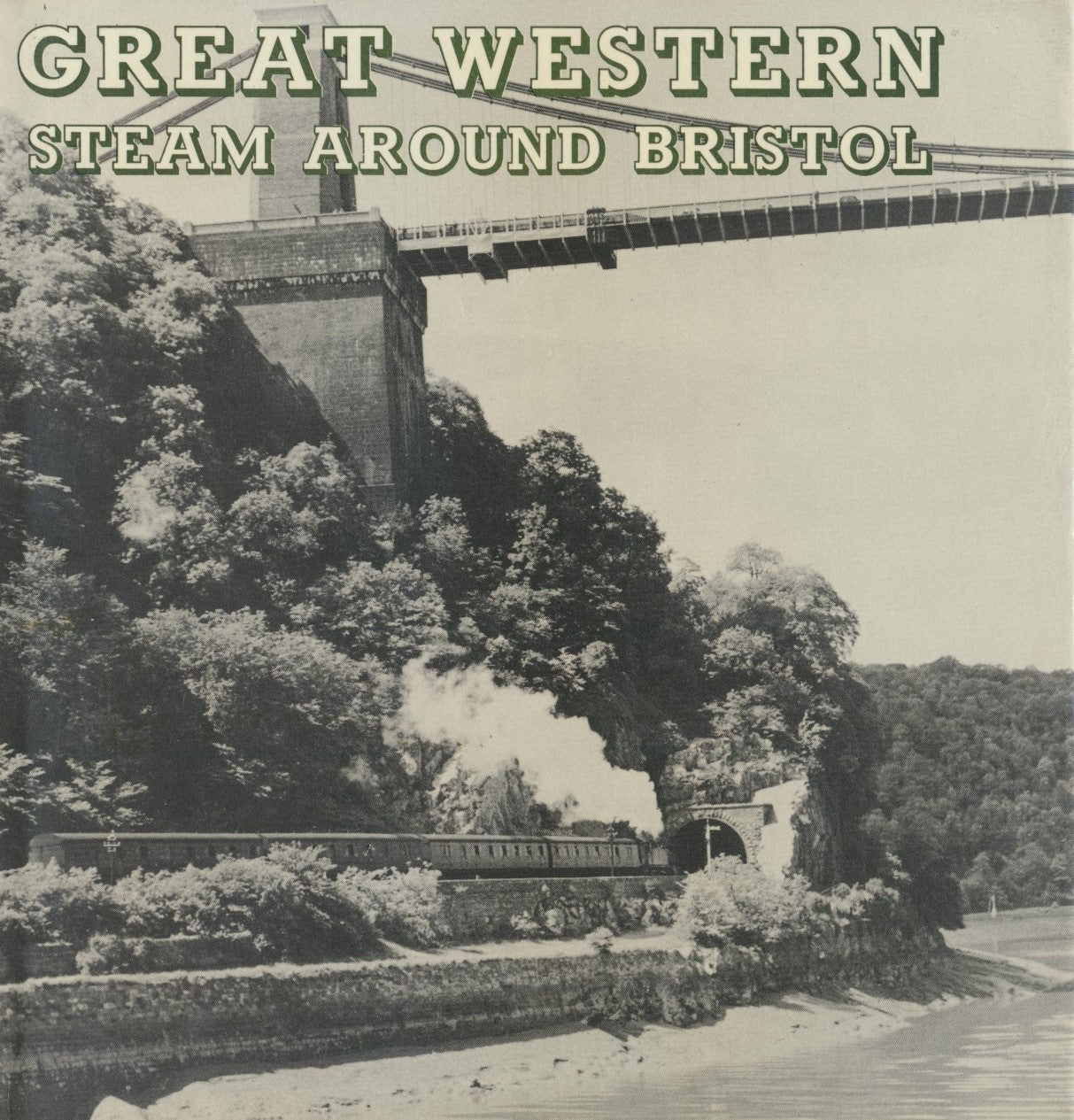 Great Western Steam Around Bristol