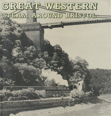 Great Western Steam Around Bristol