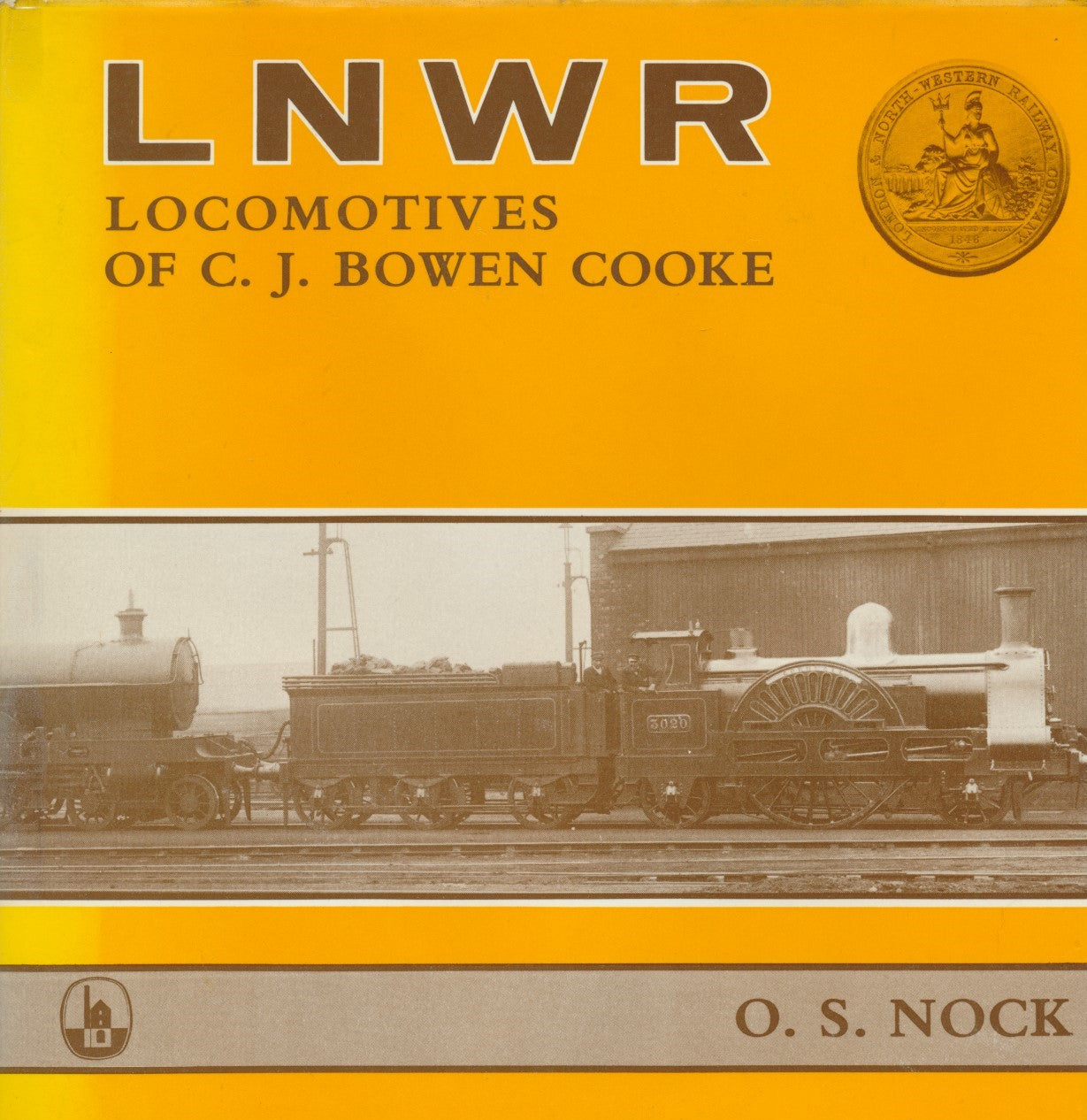 LNWR Locomotives of C. J. Bowen Cooke