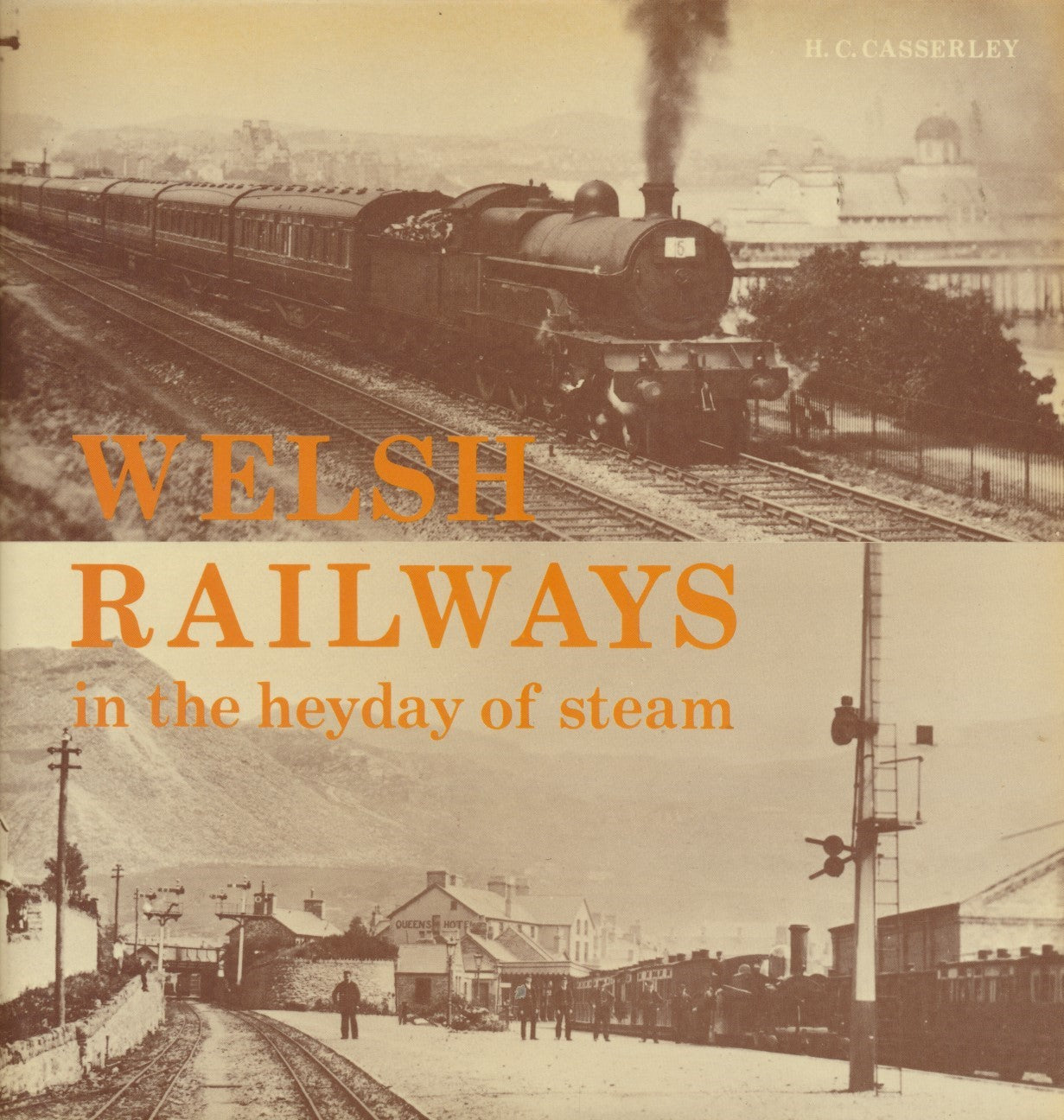 Welsh Railways in the Heyday of Steam