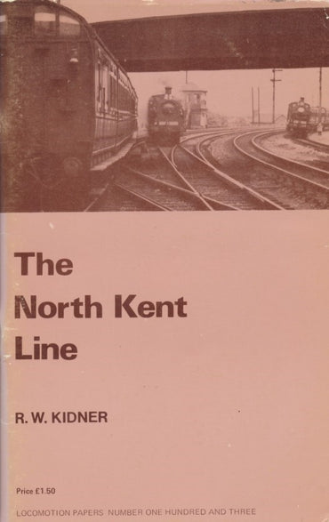 The North Kent Line (LP 103)