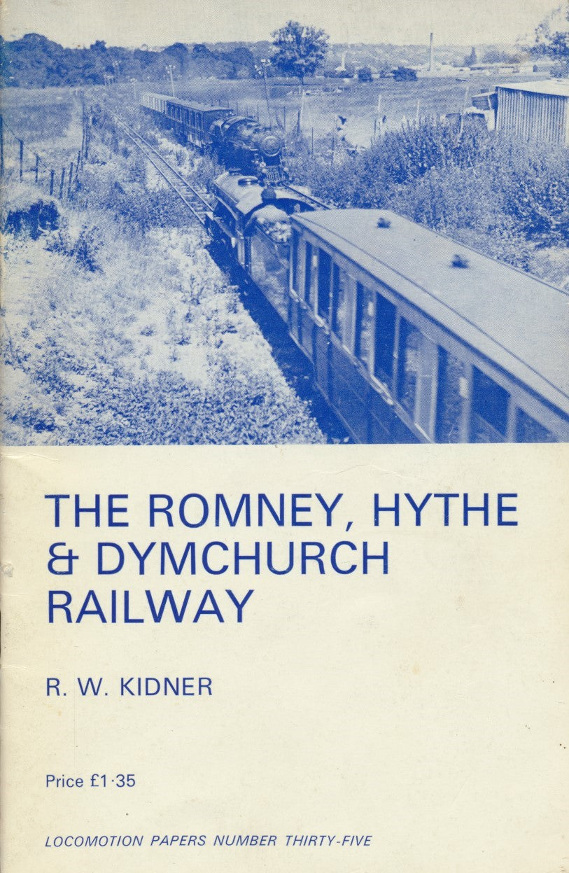 The Romney Hythe & Dymchurch Railway (LP 35)