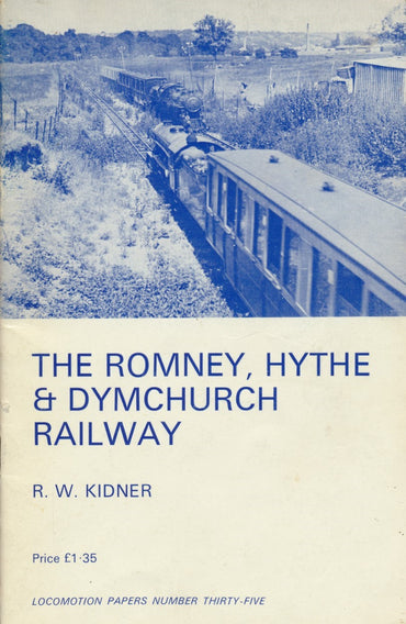 The Romney Hythe & Dymchurch Railway (LP 35)