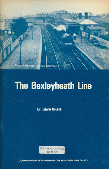 The Bexleyheath Line (LP 130)