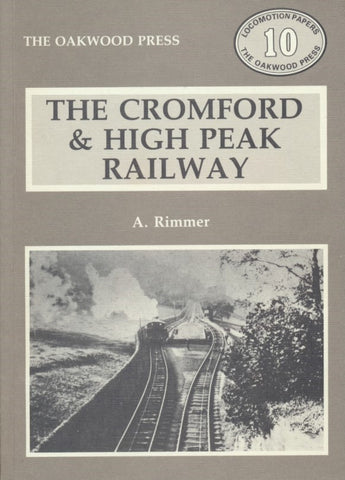 The Cromford and High Peak Railway (1985 edition) (LP 10)
