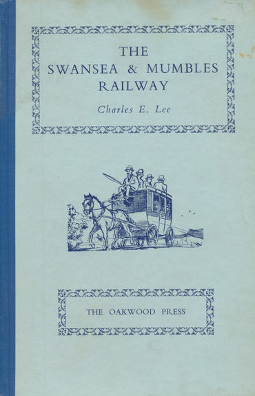 The Swansea & Mumbles Railway (LP 50) 1954 Edition