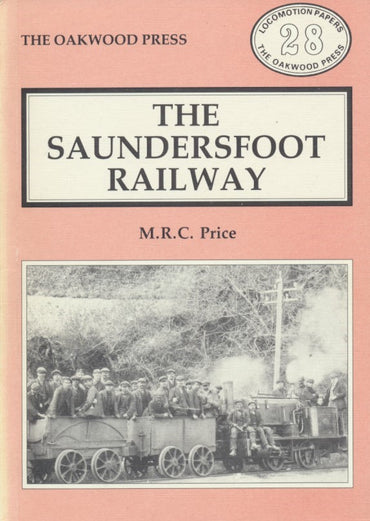 The Saundersfoot Railway (LP 28)