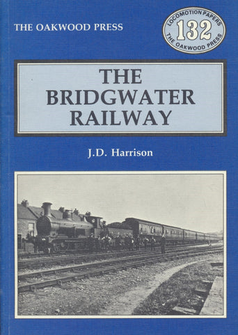 The Bridgwater Railway (LP 132)