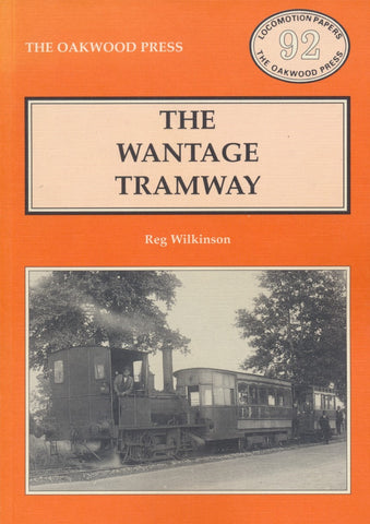 The Wantage Tramway (LP 92)