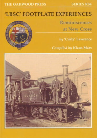 LBSC' Footplate Experiences: Reminiscences at New Cross (RS 4)