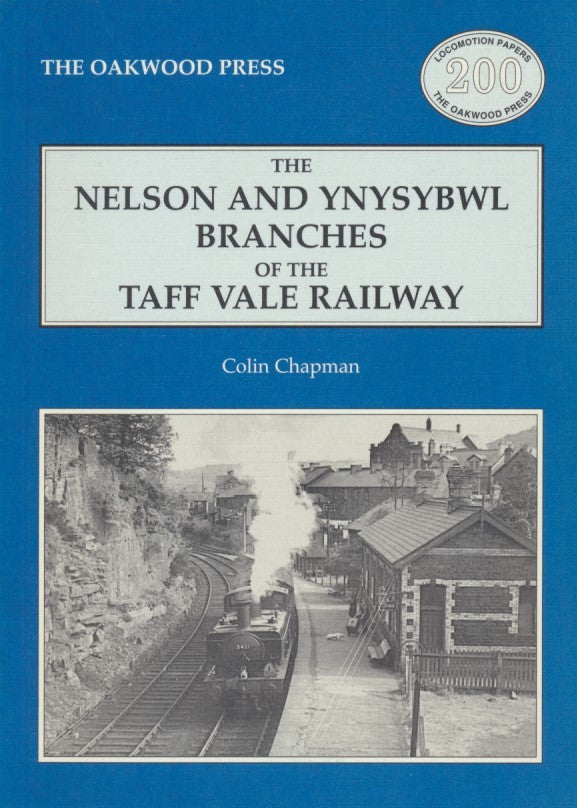 The Nelson and Ynysbwl Branches of the Taff Vale Railway (LP 200)