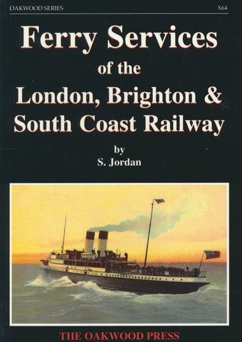 Ferry Services of the London, Brighton & South Coast Railway (X64)