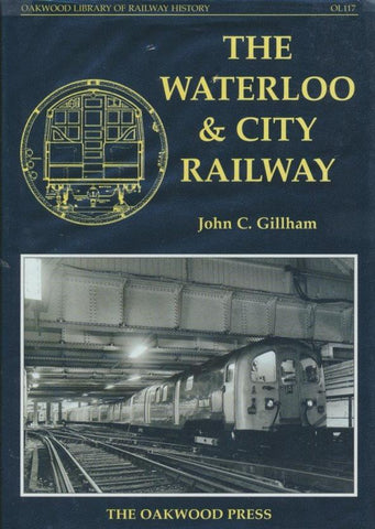 The Waterloo and City Railway (OL 117)