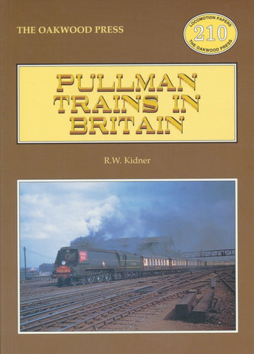 Pullman Trains in Britain (LP 210)