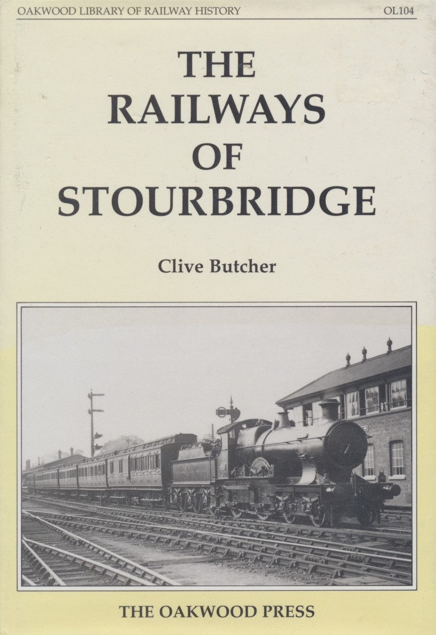 The Railways of Stourbridge (OL 104)