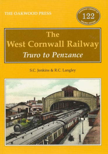 The West Cornwall Railway - Truro to Penzance (OL 122)