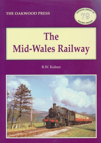 REPRINT The Mid-Wales Railway (OL 79)