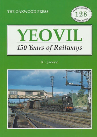 Yeovil - 150 Years of Railways (OL128)