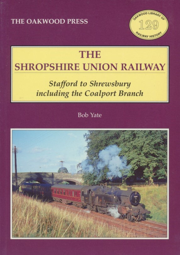 The Shropshire Union Railway (OL 129)