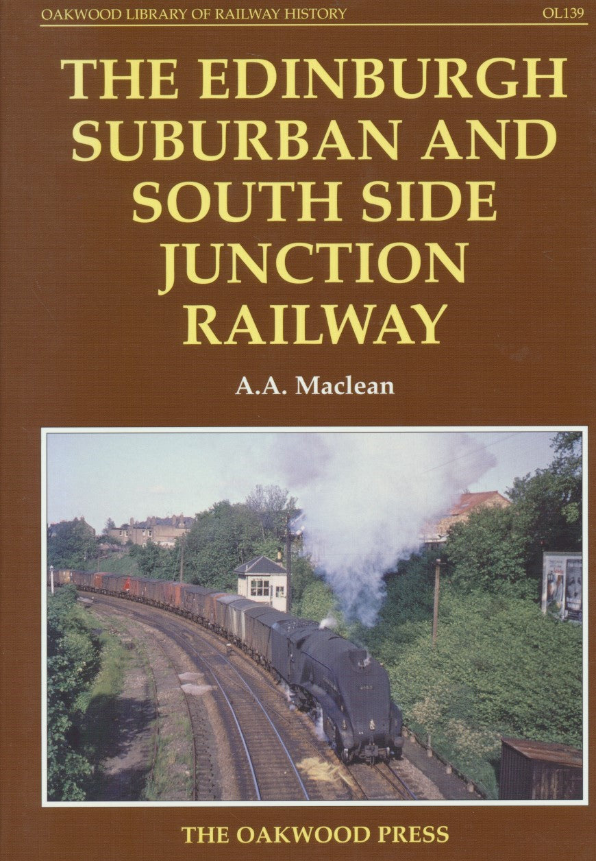 The Edinburgh Suburban & South Side Junction Railway (OL 139)
